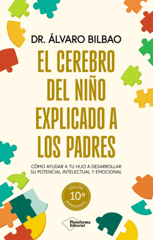 EL CEREBRO DEL NI¥O EXPLICADO A LOS PADRES (ED. LI