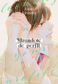 MIRÁNDOTE DE PERFIL, VOL. 4