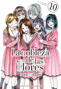 LA NOBLEZA DE LAS FLORES, VOL 10