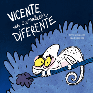VICENTE, UN CAMALEON DIFERENTE