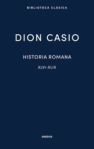 HISTORIA ROMANA III. LIBROS XLVI-XLIX