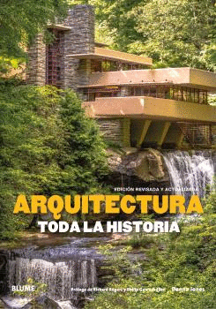 ARQUITECTURA. TODA LA HISTORIA