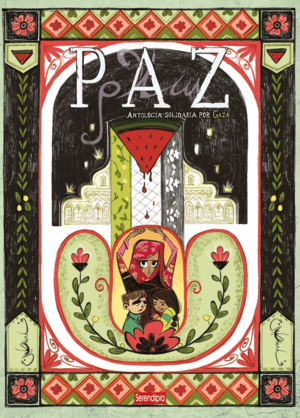PAZ. ANTOLOGIA SOLIDARIA POR GAZA