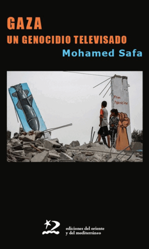 GAZA UN GENOCIDIO TELEVISADO