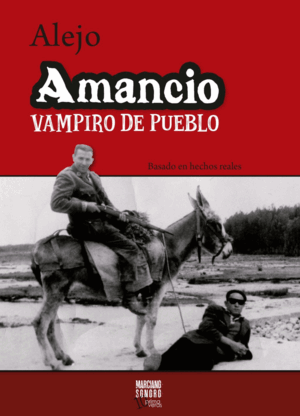 AMANCIO VAMPIRO DE PUEBLO
