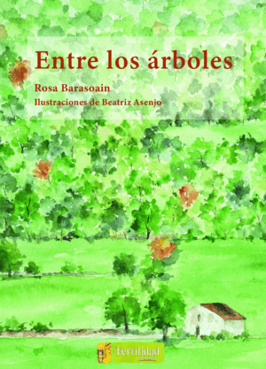 ENTRE LOS ÁRBOLES