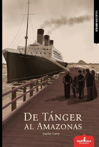 DE TÁNGER AL AMAZONAS
