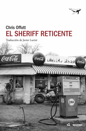 EL SHERIFF RETICENTE