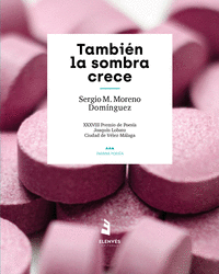 TAMBIÉN LA SOMBRA CRECE