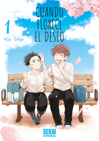 CUANDO FLORECE EL DESEO, VOL. 1