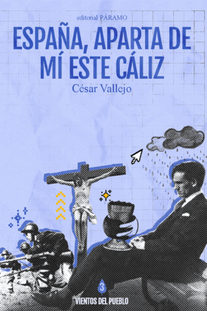 ESPAÑA, APARTA DE MÍ ESTE CÁLIZ