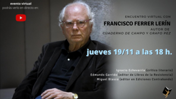 Forum virtual: Encuentro con Francisco Ferrer Lerín