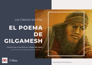El poema de Gilgamesh · Masterclass impartida por Víctor del Árbol