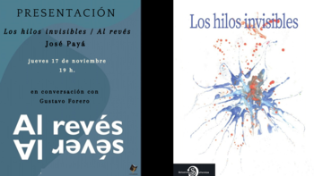 Fórum: Al revés/Los hilos invisibles (Pepe Payá)