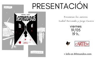 Fórum: Destrozados (Isabel Ferrando y Jorge Castro)