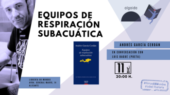 Ciudad literaria: Equipos de respiración subacuática (Andrés García Cerdán)