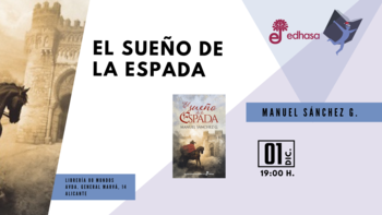 Presentación: El sueño de la espada (Manuel Sánchez G.)