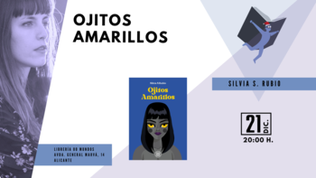 Presentación: Ojitos amarillos (Silvia S. Rubio)