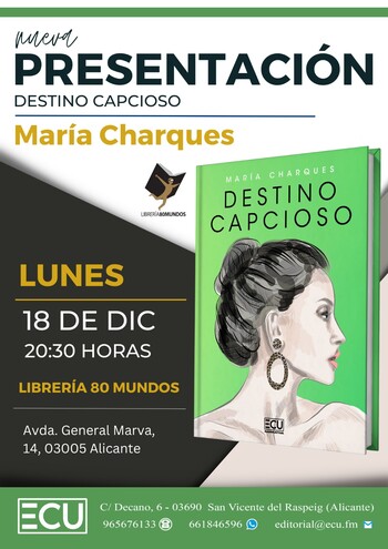 Presentación: Destino capcioso (María Charques)