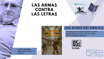 Ciudad literaria: Las armas contra las letras (J. Antonio Ríos Carratalá)