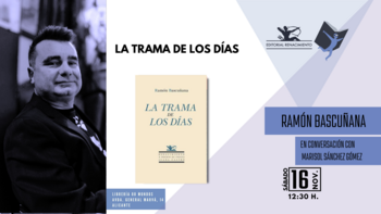 Fórum: La trama de los días (Ramón Bascuñana)