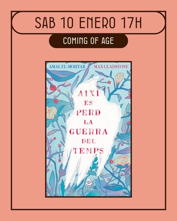 Club de lectura Coming Of Age: Així es perd la guerra del temps