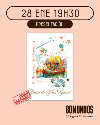 Ciudad Literaria: El buscador de la Verdad (Juan de San Grial)