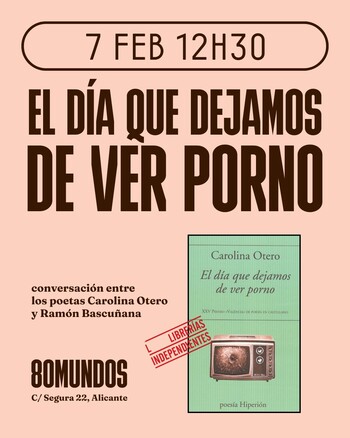  Ciudad literaria: El día que dejamos de ver porno (Carolina Otero)