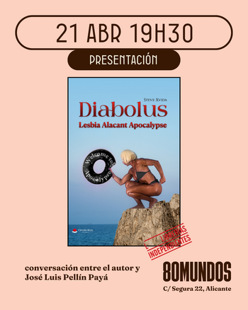 Ciudad Literaria: Diabolus. Lesbia Alacant Apocalypse (Steve-Xvida)