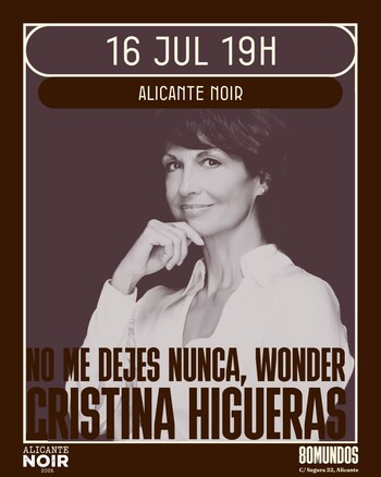 ALICANTE NOIR: No me dejes nunca, Wonder