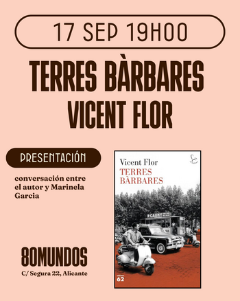 Ciutat Literària: Terres Bàrbares (Vicent Flor)