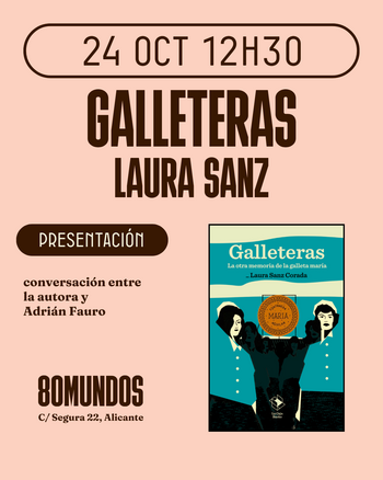 Ciudad Literaria: Galleteras (Laura Sanz)