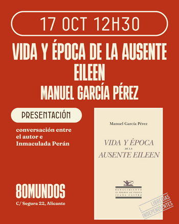 Fórum: Vida y época de la ausente Eileen (Manuel García Pérez)