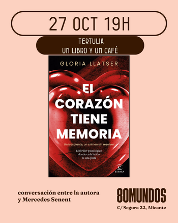Tertulia un libro y un café: El corazón tiene memoria (Gloria Llatser)