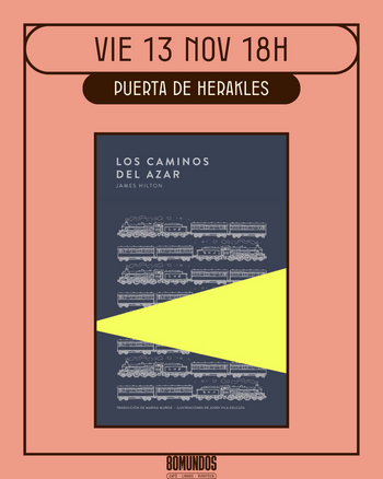 Club de lectura: Los caminos del azar (James Hilton)