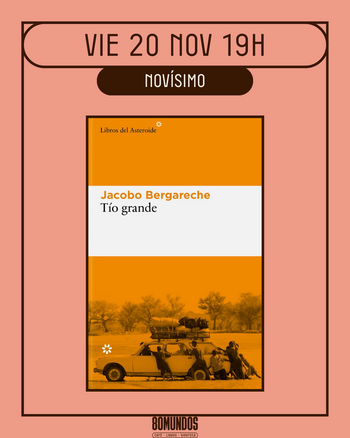 Club de lectura: Tío grande (Jacobo Bergareche)