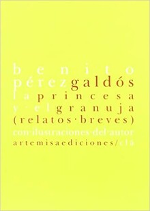 LA PRINCESA Y EL GRANUJA (RELATOS BREVES)