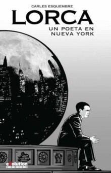 LORCA: UN POETA EN NUEVA YORK