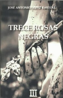 TRECE ROSAS NEGRAS