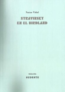 STRAVINSKY EN EL BIRDLAND
