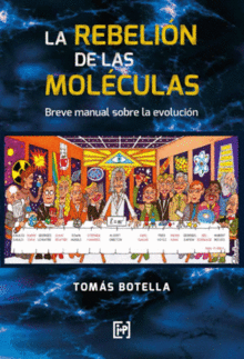 LA REBELIÓN DE LAS MOLÉCULAS