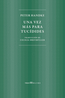 UNA VEZ MÁS PARA TUCÍDIDES