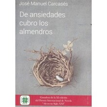 DE ANSIEDADES CUBRO LOS ALMENDROS