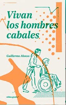 VIVAN LOS HOMBRES CABALES